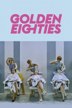 poster Golden Eighties  (1986)