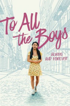 poster To All the Boys: Always and Forever  (2021)