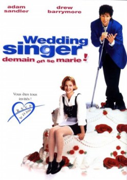 poster Wedding singer : demain on se marie  (1998)