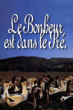 poster Le bonheur est dans le pré  (1995)
