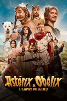 poster Astérix & Obélix : L'Empire du Milieu  (2023)