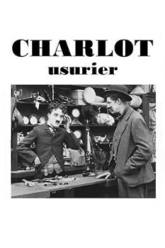 poster Charlot usurier  (1916)